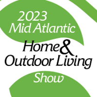 Mid Atlantic Home and Outdoor Living Show 2023