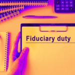 Everything agents should know about fiduciary duties