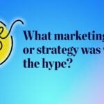 What marketing tool or strategy was (totally) worth the hype? Pulse